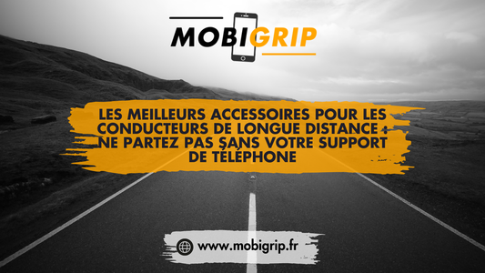 Les meilleurs accessoires pour les conducteurs de longue distance :